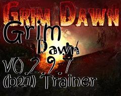 Box art for Grim
            Dawn V0.2.9.7 (b21) Trainer