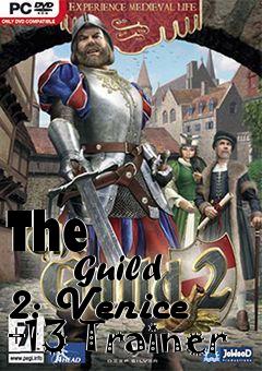 Box art for The
            Guild 2: Venice +13 Trainer