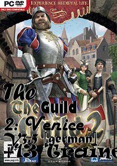 Box art for The
            Guild 2: Venice V3.5 [german] +13 Trainer