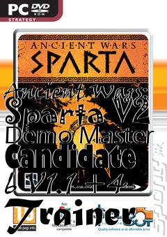 Box art for Ancient
Wars: Sparta V2 Demo Master Candidate 6 V1.1 +4 Trainer