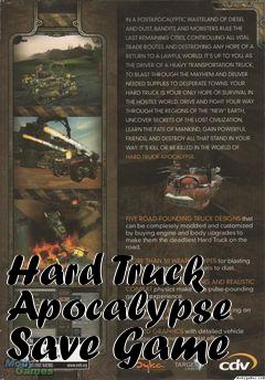 Box art for Hard
Truck Apocalypse Save Game