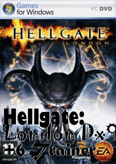 Box art for Hellgate:
London Dx9 +6 Trainer