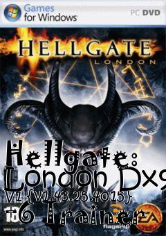 Box art for Hellgate:
London Dx9 V1 {v1.43.25.4015} +6 Trainer