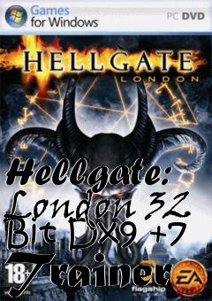 Box art for Hellgate:
London 32 Bit Dx9 +7 Trainer