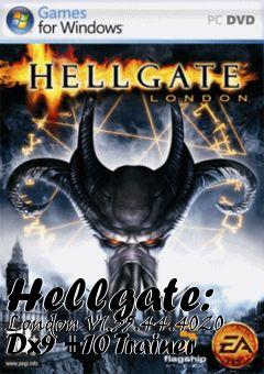 Box art for Hellgate:
London V1.35.44.4020 Dx9 +10 Trainer