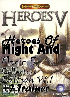 Box art for Heroes
Of Might And Magic 5: Collectors Edition V1.1 +7 Trainer