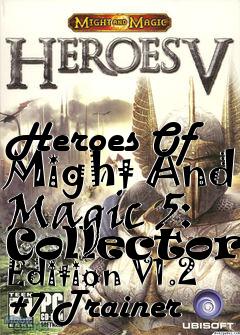 Box art for Heroes
Of Might And Magic 5: Collectors Edition V1.2 +7 Trainer