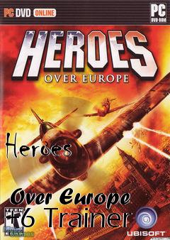 Box art for Heroes
            Over Europe +6 Trainer