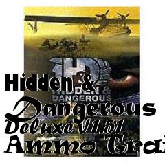 Box art for Hidden
& Dangerous Deluxe V1.51 Ammo Trainer