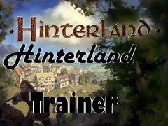 Box art for Hinterland
            Trainer