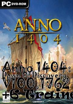 Box art for Anno
1404: Dawn Of Discovery V100.1762 +6 Trainer