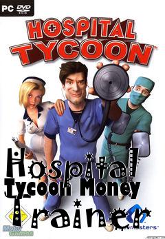 Box art for Hospital
Tycoon Money Trainer