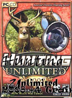Box art for Hunting
            Unlimited 2008 +4 Trainer