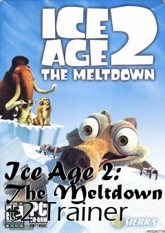 Box art for Ice
Age 2: The Meltdown +2 Trainer