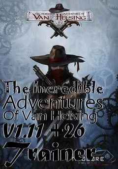 Box art for The
Incredible Adventures Of Van Helsing V1.11 +26 Trainer