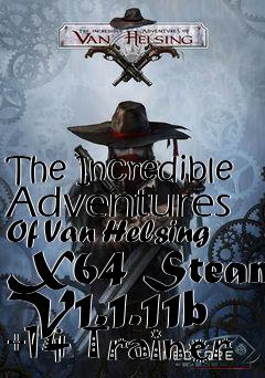 Box art for The
Incredible Adventures Of Van Helsing X64 Steam V1.1.11b +14 Trainer