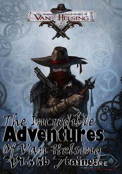 Box art for The
Incredible Adventures Of Van Helsing V1.3.3b Trainer