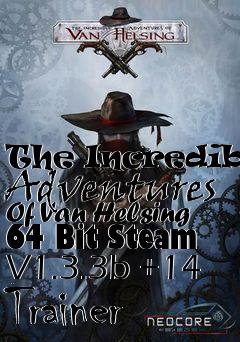 Box art for The
Incredible Adventures Of Van Helsing 64 Bit Steam V1.3.3b +14 Trainer
