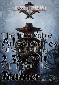 Box art for The
Incredible Adventures Of Van Helsing 2 32 Bit V1.1.00 +16 Trainer