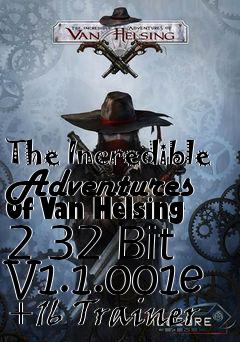 Box art for The
Incredible Adventures Of Van Helsing 2 32 Bit V1.1.001e +16 Trainer