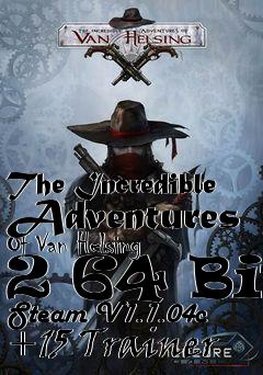 Box art for The
Incredible Adventures Of Van Helsing 2 64 Bit Steam V1.1.04c +15 Trainer