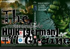 Box art for The
            Incredible Hulk [german] +11 Trainer