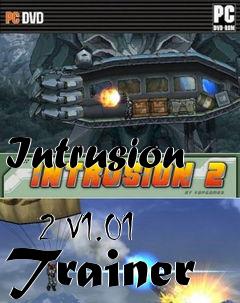 Box art for Intrusion
            2 V1.01 Trainer