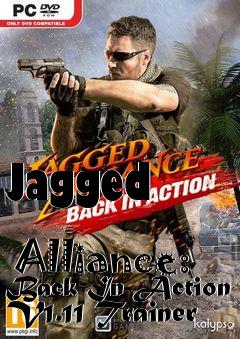 Box art for Jagged
            Alliance: Back In Action V1.11 Trainer