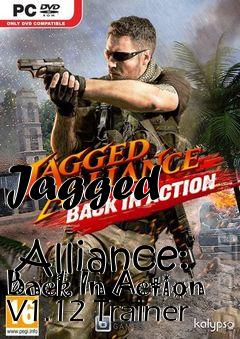 Box art for Jagged
            Alliance: Back In Action V1.12 Trainer
