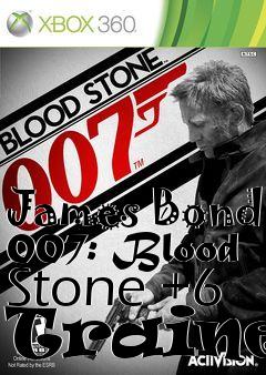 Box art for James
Bond 007: Blood Stone +6 Trainer