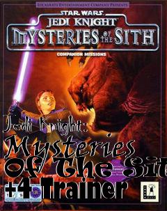 Box art for Jedi
Knight: Mysteries Of The Sith +4 Trainer