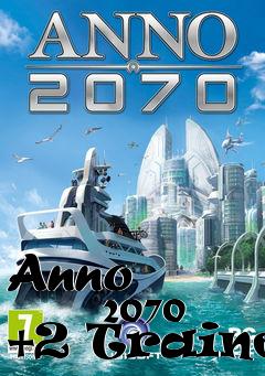 Box art for Anno
            2070 +2 Trainer