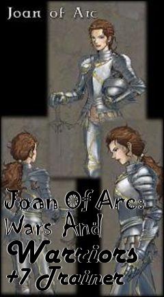 Box art for Joan
Of Arc: Wars And Warriors +7 Trainer