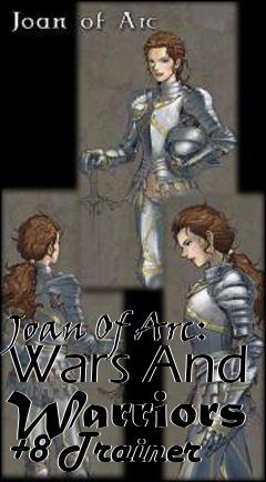 Box art for Joan
Of Arc: Wars And Warriors +8 Trainer