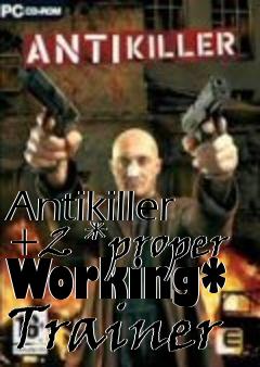 Box art for Antikiller
+2 *proper Working* Trainer