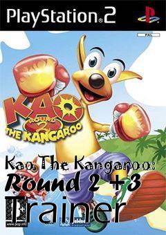 Box art for Kao
The Kangaroo: Round 2 +3 Trainer