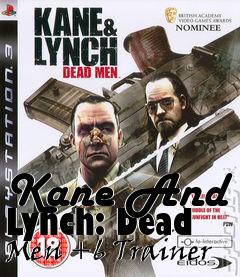 Box art for Kane
And Lynch: Dead Men +6 Trainer