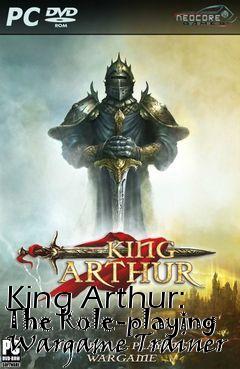 Box art for King
Arthur: The Role-playing Wargame Trainer