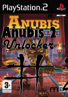 Box art for Anubis
2 Unlocker #2