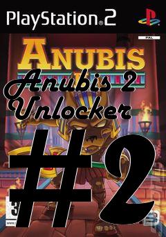 Box art for Anubis
2 Unlocker #2