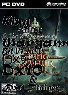 Box art for King
            Arthur 2: The Role-playing Wargame 32 Bit V1.1.0.0 Dx9 & Dx10
            & Dx11 Trainer