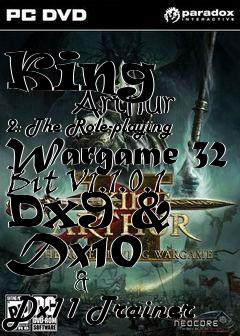 Box art for King
            Arthur 2: The Role-playing Wargame 32 Bit V1.1.0.1 Dx9 & Dx10
            & Dx11 Trainer