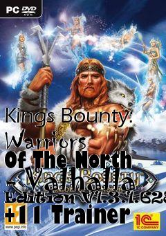 Box art for Kings
Bounty: Warriors Of The North - Valhalla Edition V1.3.1.6280 +11 Trainer