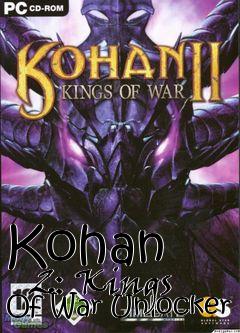 Box art for Kohan
      2: Kings Of War Unlocker