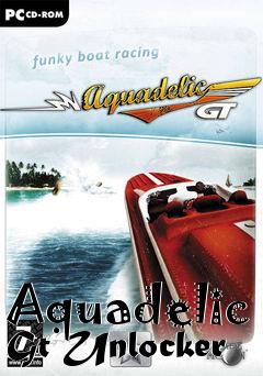 Box art for Aquadelic
Gt Unlocker