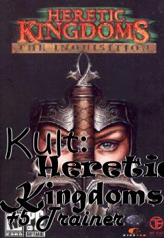 Box art for Kult:
      Heretic Kingdoms +5 Trainer