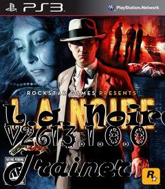 Box art for L.a.
Noire V2613.1.0.0 Trainer