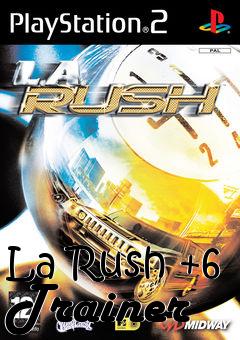 Box art for La
Rush +6 Trainer