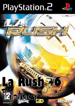 Box art for La
Rush +6 Trainer