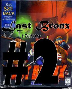 Box art for Last
Bronx +2 Trainer #2
